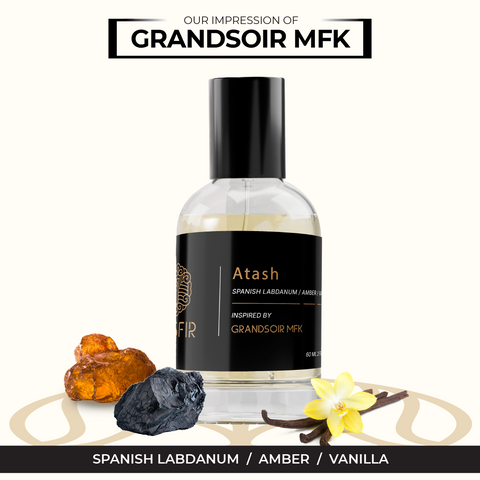 Atash - Inspired by Grandsoir MFK Atash - Inspired by Grandsoir MFK