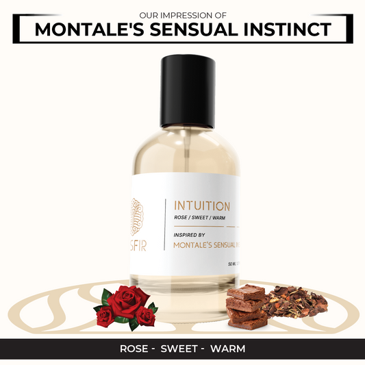 Intuition - Inspired by Montale's Sensual Instinct