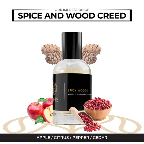 Spicy Woods - Inspired by Spice and Wood Creed