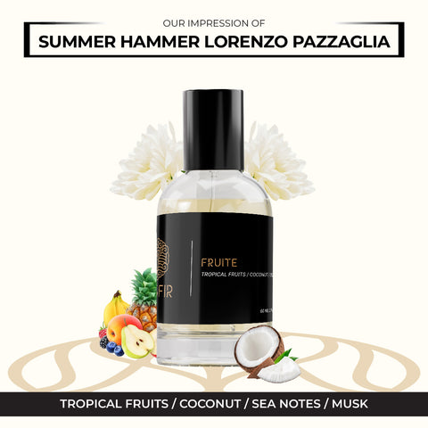 Fruité - Inspired by Summer Hammer Lorenzo Pazzaglia