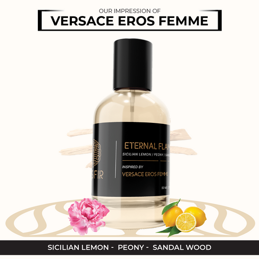 Eternal Flame - Inspired by Versace Eros Femme